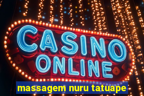 massagem nuru tatuape